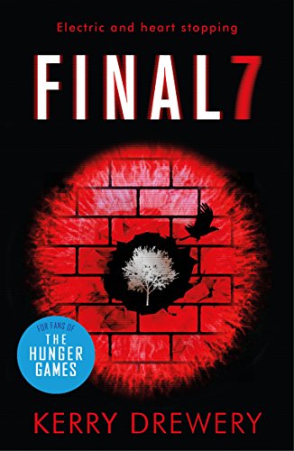 Final 7: The electric and heartstopping finale to Cell 7 and Day 7 (English Edition)