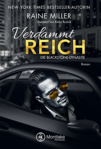 Verdammt reich (Die Blackstone-Dynastie 1)