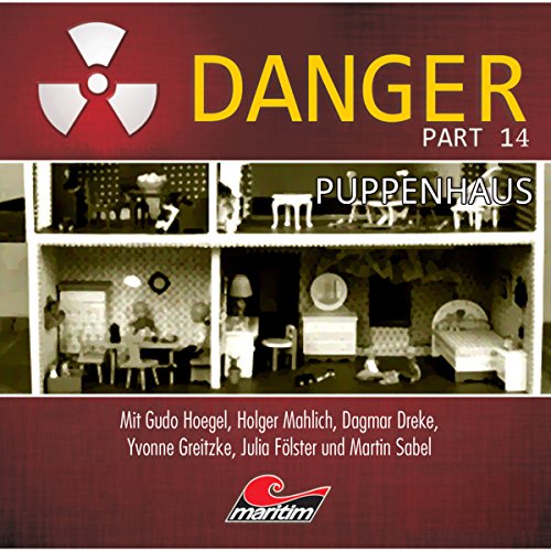 Puppenhaus: Danger 14