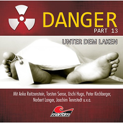 Unter dem Laken: Danger 13