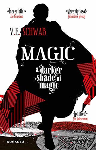 Magic. A Darker Shade of Magic (Shades of Magic Vol. 1)