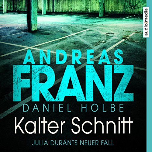 Kalter Schnitt: Julia Durant 17