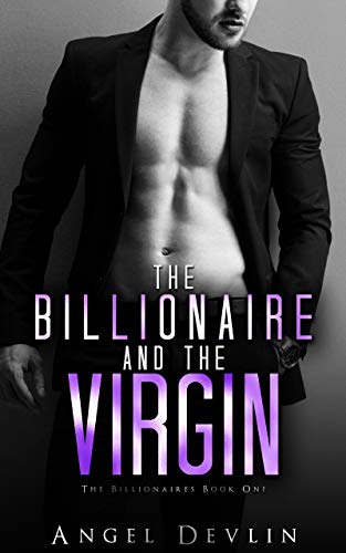 The Billionaire and the Virgin: H's story (Romance in NYC: The Billionaires Book 1)