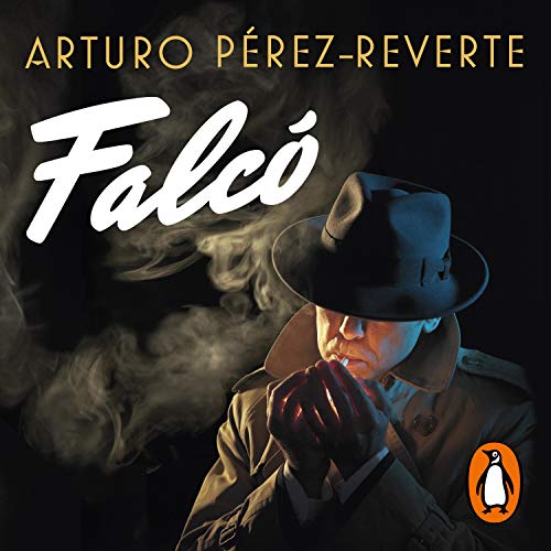 Falcó (Spanish Edition): Serie Falcó [Falcó Series]