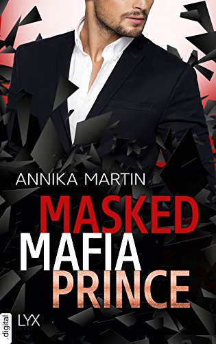 Masked Mafia Prince (Dangerous Royals)