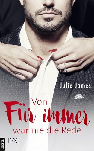 Von FÜR IMMER war nie die Rede (Staatsanwälte küsst man nicht 7)