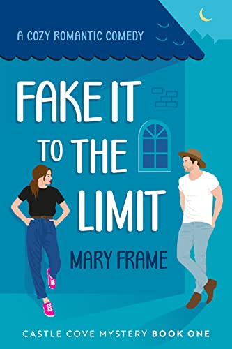 Fake it to the Limit (Castle Cove Mystery Series Book 1)