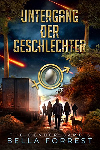 The Gender Game 5: Untergang der Geschlechter