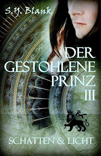 Der gestohlene Prinz III: Schatten und Licht