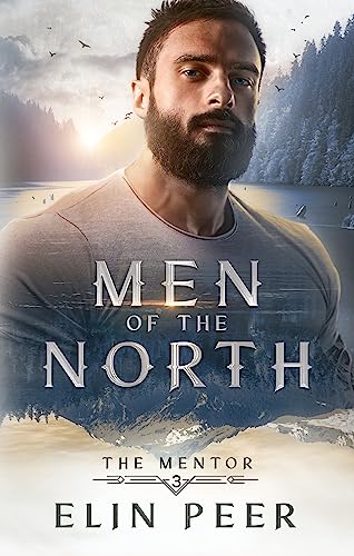 The Mentor (Men of the North Book 3)