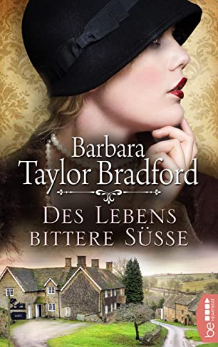 Des Lebens bittere Süße (Emma Harte Saga 1)