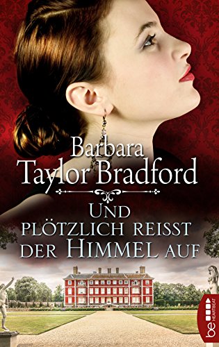 Und plötzlich reißt der Himmel auf (Emma Harte Saga 4)