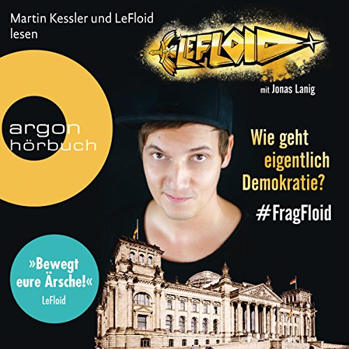 Wie geht eigentlich Demokratie: #FragFloid