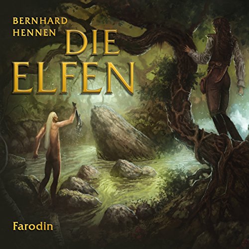 Farodin: Die Elfen - Kurzgeschichten 2