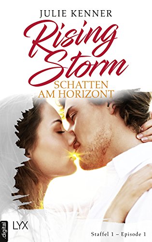 Rising Storm - Schatten am Horizont: Staffel 1 - Episode 1 (Rising-Storm-Reihe)