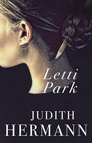 Letti Park: Longlisted for the Warwick Prize for Women in Translation 2018 (English Edition)
