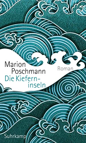 Die Kieferninseln: Roman (suhrkamp taschenbuch)