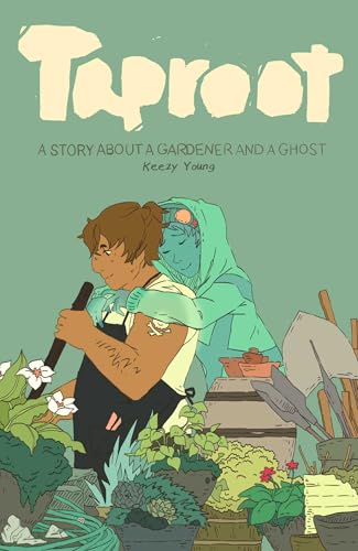 Taproot: A Story about a Gardener and a Ghost