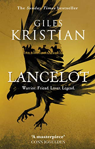 Lancelot: ‘A masterpiece’ said Conn Iggulden (English Edition)
