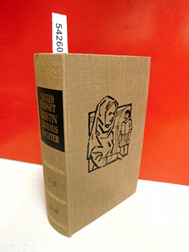 Kristin Lavranstochter . Erstes Buch - Der Kranz , Zweites Buch - Die Frau , Drittes Buch - Das Kreuz ( in einem Band )
