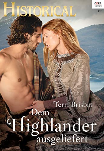 Dem Highlander ausgeliefert (Historical 335)