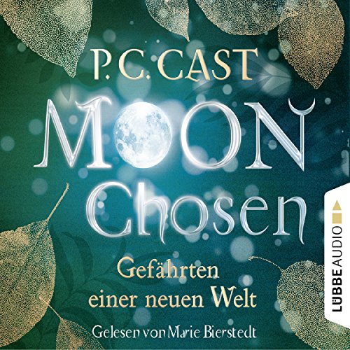 Moon Chosen: Gefährten einer neuen Welt 1