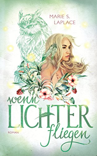 Wenn Lichter fliegen (Lichter-Trilogie 1)