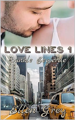 LOVE LINES 1: Dunkle Begierde
