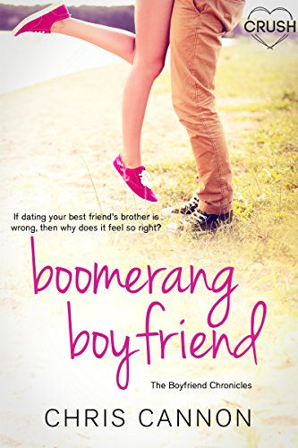 Boomerang Boyfriend (Boyfriend Chronicles Book 3)