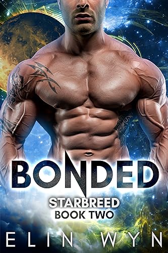 Bonded: A Science Fiction Adventure Romance (Star Breed Book 2)
