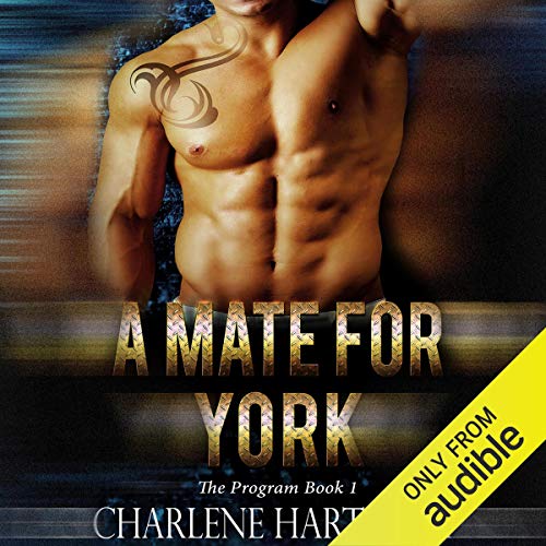 A Mate for York: The Program, Book 1