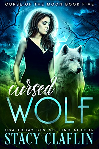 Cursed Wolf (Curse of the Moon Book 5)