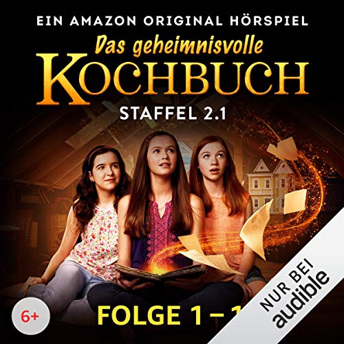 Das geheimnisvolle Kochbuch: Die 2. Staffel - Teil 1