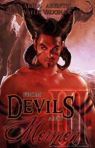 From Devils and Mermen - Band 3: Gay Fantasy / M-Preg / Omegaverse / Yaoi