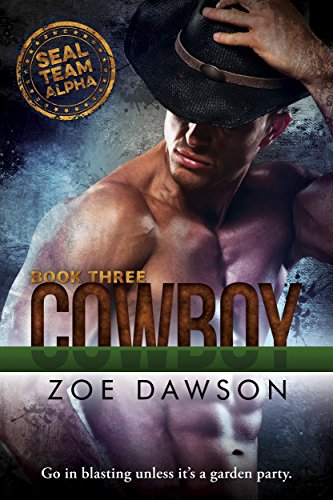 Cowboy (SEAL Team Alpha Book 3)