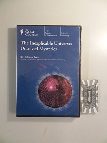 The Inexplicable Universe : Unsolved Mysteries [DVD].
