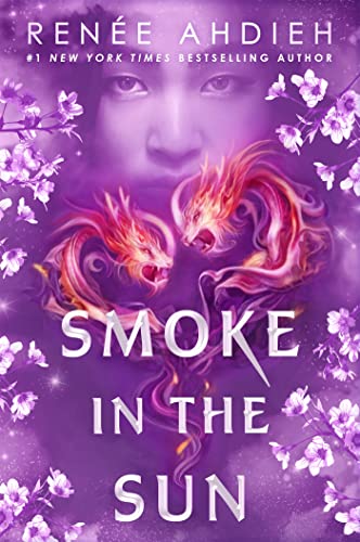 Smoke in the Sun: Final novel of the Flame in the Mist YA fantasy series by New York Times bestselling author