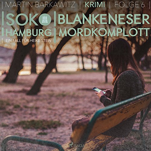 Blankeneser Mordkomplott: SoKo Hamburg - Ein Fall für Heike Stein 6