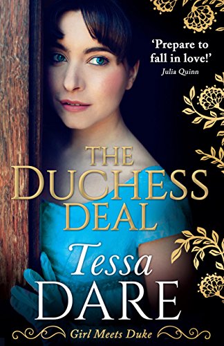 The Duchess Deal: A stunning Regency romance from the New York Times bestselling author. Perfect for fans of Bridgerton (Girl meets Duke, Book 1)