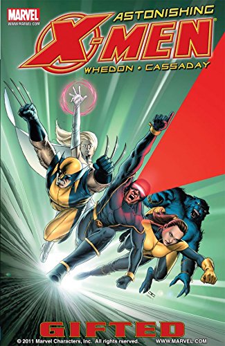 Astonishing X-Men Vol. 1: Gifted (Astonishing X-Men (2004-2013))