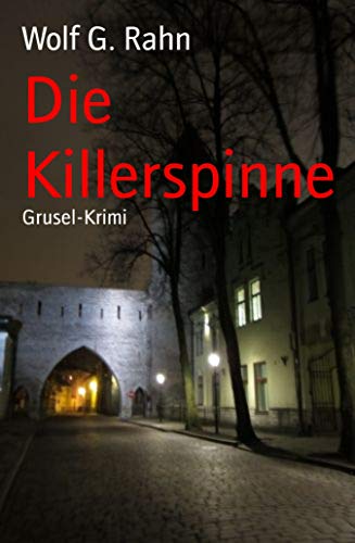 Die Killerspinne: Grusel-Krimi