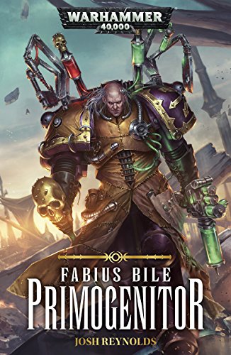 Fabius Bile: Primogenitor (Warhammer 40,000)
