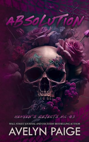 Absolution (Heaven's Rejects MC Book 3)