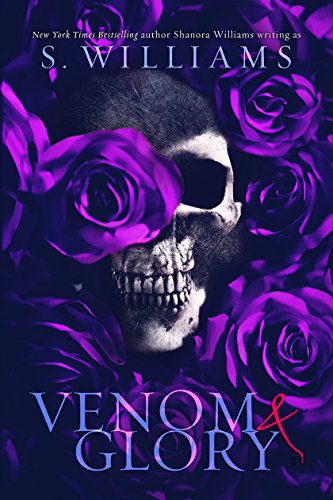 Venom & Glory (Venom Trilogy Book 3)