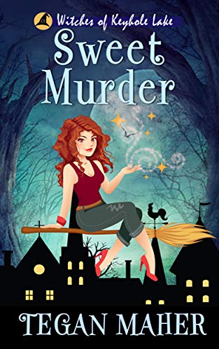 Sweet Murder: Witches of Keyhole Lake Book 1 (Witches of Keyhole Lake Mysteries)