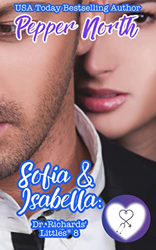 Sofia and Isabella: Dr. Richards' Littles® 8