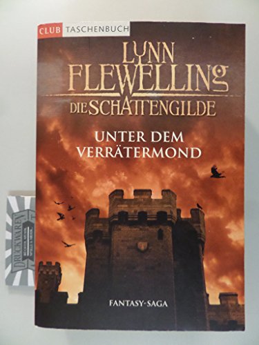 Die Schattengilde III - Unter dem Verrätermond.