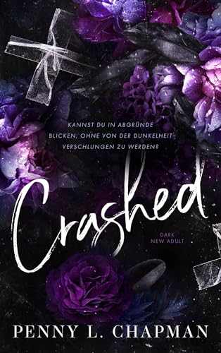 Crashed: Dark New Adult (Unfolding 3)