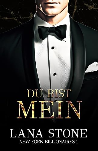 DU BIST MEIN (New York Billionaires 1)