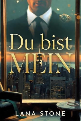 DU BIST MEIN (New York Billionaires 1)